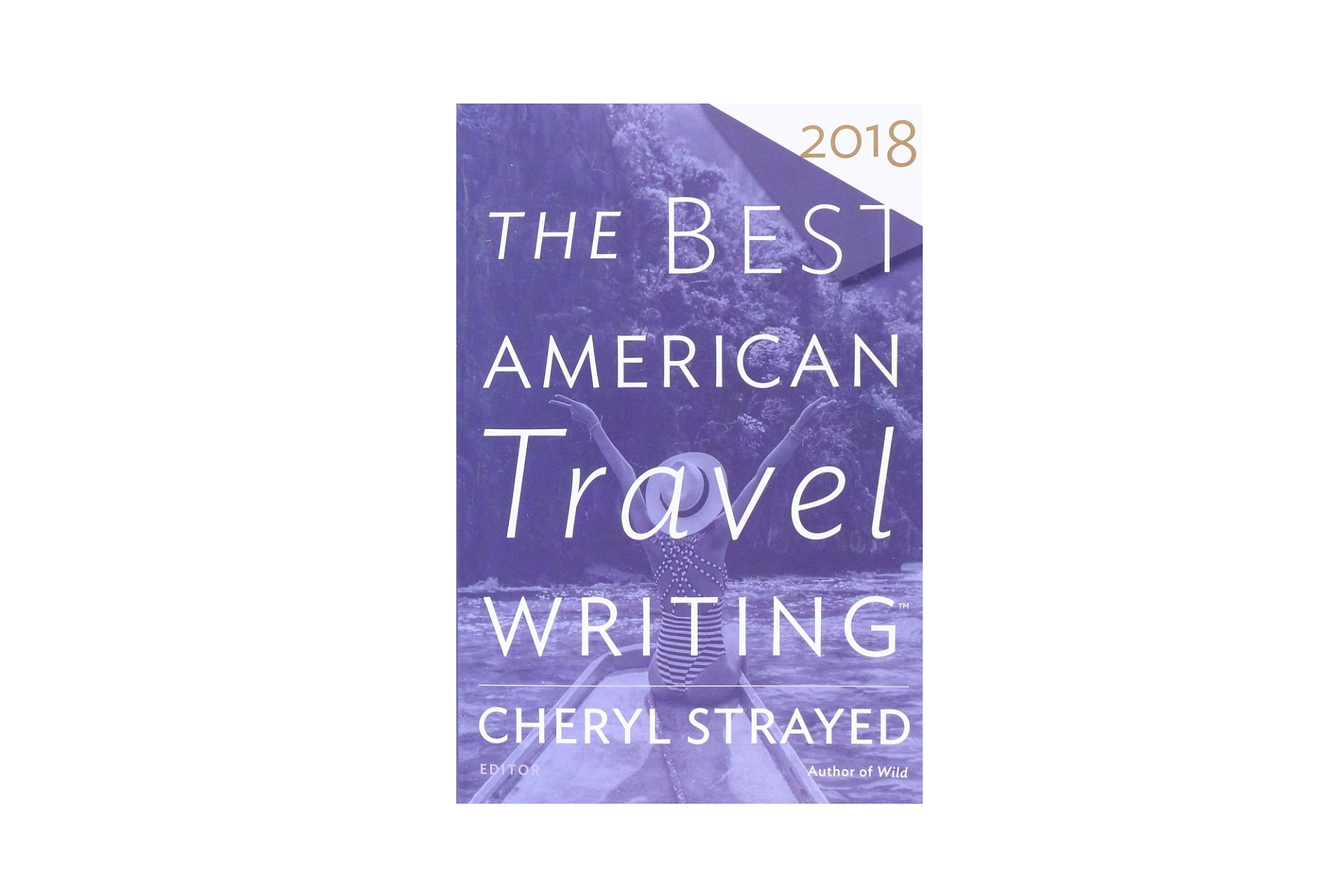 The Best American Travel Writing Book; Courtesy of Amazon