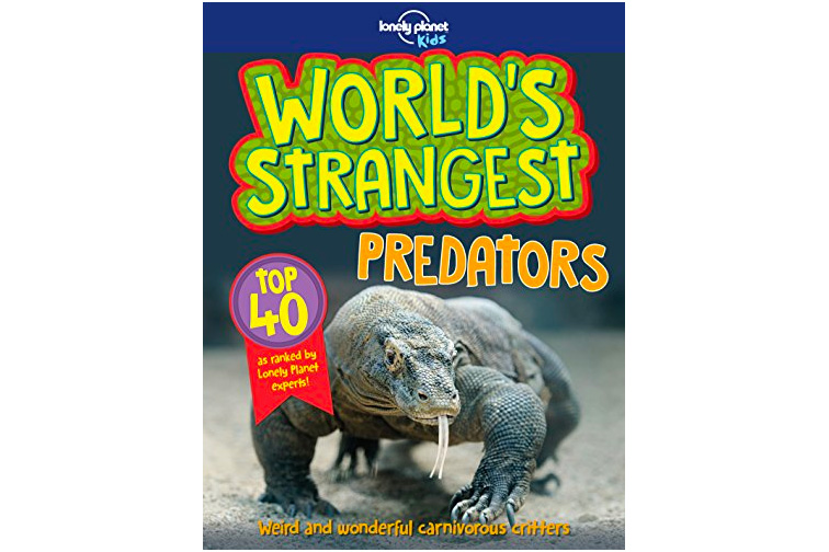 World's Strangest Predators (Lonely Planet Kids); Courtesy of Amazon