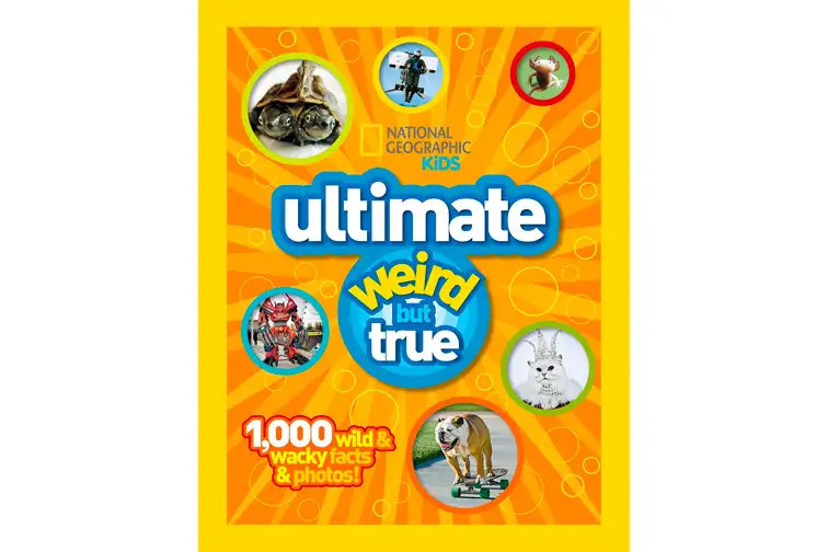 National Geographic Kids: Ultimate Weird but True, 10,000 Wild and Wacky Facts and Photos; Courtesy of Amazon
