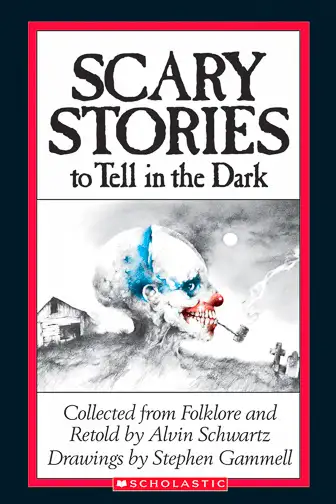 Scary Stories to Tell in the Dark by Alvin Schwartz ; Courtesy of Amazon