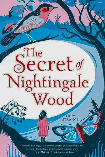 The Secret of Nightingale Wood by Lucy Strange ; Courtesy of Amazon