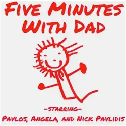 five minutes with dad podcast